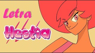 Hestia  Destripando la Historia  Letra [upl. by Walston391]