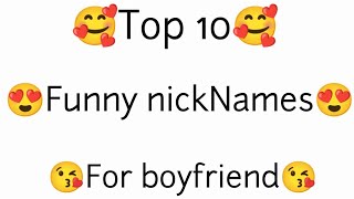 Top 10 funny nicknames for boyfriend  Top 10  top10 nicknames [upl. by Netsruk613]