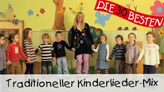 Traditioneller KinderliederMix  Singen Tanzen und Bewegen [upl. by Ilagam908]