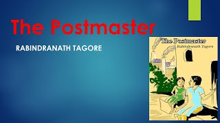 The Postmaster  Rabindranath Tagore [upl. by Sabir752]