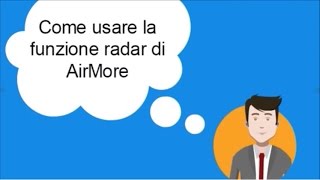 Come usare la funzione radar di AirMore [upl. by Alaj]