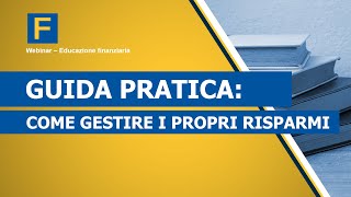 Guida pratica come gestire i propri risparmi [upl. by Egas]