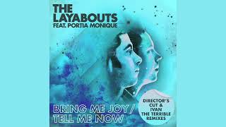 The Layabouts feat Portia Monique  Tell Me Now The Layabouts Vocal Mix [upl. by Wenda]