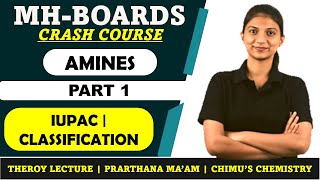 IUPAC OF AMINES  CLASSIFICATION OF AMINES  AMINES PART 1  MH STATE BOARD  MHTCET [upl. by Enixam46]