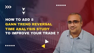 How to use 8 Gann trend reversal time analysis study to improve your trade [upl. by Aloysia982]