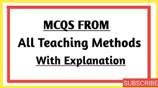 Important MCQs from Inductive Deductive Dalton Heuristic Brainstorming ampTextbook Teaching Method [upl. by Jacky]