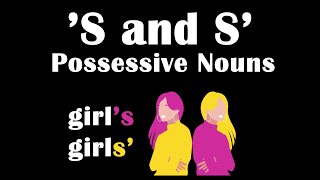 Apostrophe S  s or s  Possessive Nouns in English  How to Form Plural and Singular Possessives [upl. by Otrebilif415]