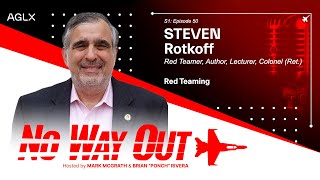 Unlock Red Teaming w Steven Rotkoff former director of the US Army’s Red Team University [upl. by Sophy]