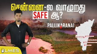 Scientific Solution to Save Pallikaranai  மீளுமா சென்னை  😰  LMES casestudy [upl. by Aerdied823]