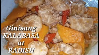 Ginisang KALABASA at RADISH  Kalabasa recipe  Simpling Ulam pinoy recipe [upl. by Stimson]