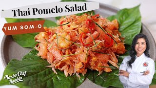 Thai Yum SomO Thai Pomelo Salad Recipe  Thai Royal Recipes [upl. by Nagel130]