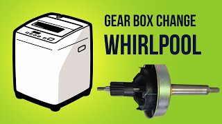 Whirlpool washing machine Gear box Change All Information [upl. by Polak]