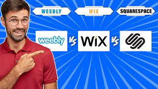 Weebly vs Wix vs Squarespace Which One Is Better [upl. by Hetty308]