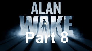 ALAN WAKE 8 [upl. by Caresse]