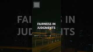 FAIRNESS IN JUDGEMENTS video knowledge divine [upl. by Ingmar]