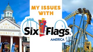 My Issues with Six Flags over America [upl. by Ylluz]