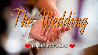 THE WEDDING  karaoke version  popularized by JULIE ROGERS [upl. by Nicolette]