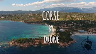 CORSICA BY DRONE 4K [upl. by Ahsienod]