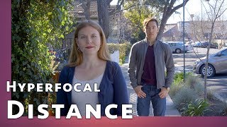 Hyperfocal Distance Focusing and Depth of Field Tricks [upl. by Fredkin]