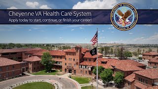 Start continue or finish your career here  Cheyenne VA Health Care System [upl. by Aleak]