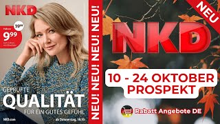 NKD Neuer Werbung Wochenprospekt  Rabatt Angebote DE  10 Oktober  24 Oktober Prospekt [upl. by Melli]