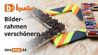 DIY Bilderrahmen gestalten [upl. by Kindig]