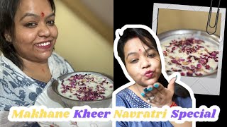 Navratri special makhane ki kheer recipe vlog 🥰🥰viralterandingnandanikadam9592 [upl. by Nagey122]