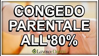 🤱🏻 CONGEDO PARENTALE ALL80 👉🏻 COME FUNZIONA E A CHI SPETTA ❓ [upl. by Kutzenco693]