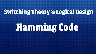 Hamming Code  Hamming code for error detection and correction [upl. by Yentnuoc335]