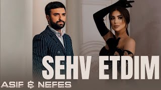 Asif Meherremov amp Nefes  Sehv Etdim  Yeni Trend Remix  2024 [upl. by Royo]