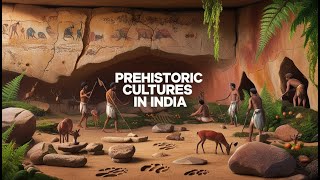 Prehistoric Cultures in India [upl. by Imarej]