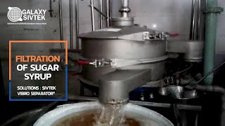 Sugar Syrup Filtration with Gyratory Separator [upl. by Golter]