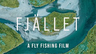 Fjället  Its all about trout  Fly Fishing Film [upl. by Gerc154]