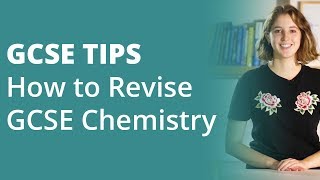 Top 5 Tips for Revising GCSE Chemistry [upl. by Romaine263]