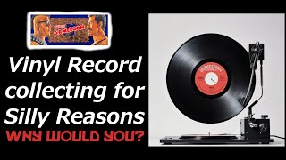 Collecting Vinyl Records for Silly Reasons [upl. by Knowles]