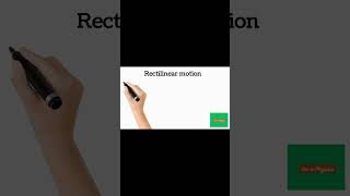 Rectilinear motion  class 9  physics shorts ilmkidunya ilmePhysics [upl. by Rodger]