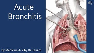 Bronchitis symptoms and signs Diagnosis Investigations Treatment and Management [upl. by Adnorrehs547]