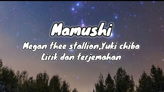 Mamushi  lyrics dan terjemahan  Megan Thee Stallion x Yuki Chiba [upl. by Ennairak]