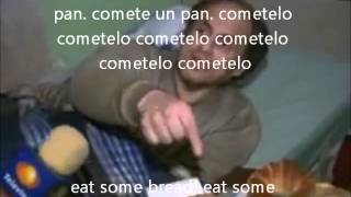 Comete El Pan Eat the Bread [upl. by Ellata]