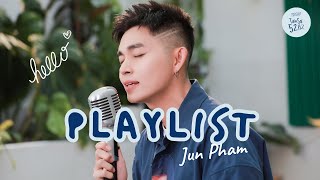 JUN PHẠM và những ca khúc CHỮA LÀNH tại Tần Số 52Hz  Playlist Tần Số 52Hz [upl. by Oiratnom]