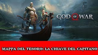 MAPPA DEL TESORO LA CHIAVE DEL CAPITANO  GOD OF WAR [upl. by Ardnazxela422]