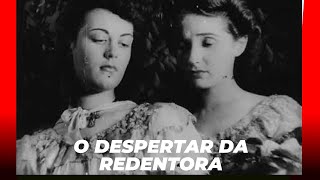 O Despertar da Redentora Filme de Humberto Mauro 1942 [upl. by Adnih808]