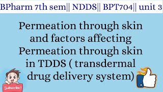 Permeation through skin and factors affecting Permeation through skin [upl. by Doykos]