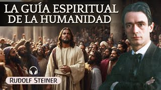 La Guía Espiritual de LA HUMANIDAD  Audiolibro de Rudolf Steiner  1921 [upl. by Llemaj]