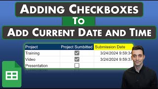 Google Sheets  Checkboxes That Insert Current Date and Time [upl. by Merry767]