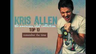 Kris Allen  Remember The Time Studio Version [upl. by Eelnayr449]