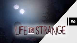 LIFE IS STRANGE ● 6 [upl. by Nirra]