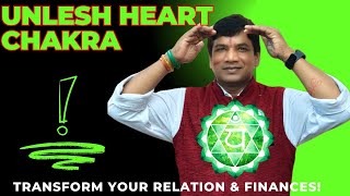 Unleash Heart ChakraTransform your Relation amp finance I [upl. by Kori]