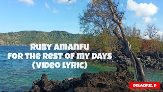 Ruby Amanfu  For the rest of my days Video lyric [upl. by Neelrahc909]