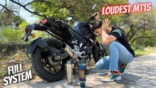 Loudest Full System Exhaust in MT15🥵  New Yamaha MT15 Loud Exhaust [upl. by Eneres]